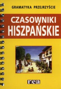 Gramatyka przejrzyście Czasowniki hiszpańskie -  - książka