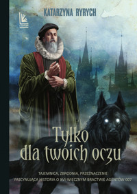 Tylko dla Twoich oczu - Katarzyna Ryrych - ebook + książka