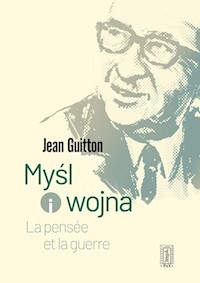 Myśl i wojna - Guitton Jean - książka