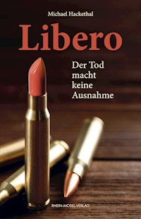 Libero - Michael Hackethal - ebook