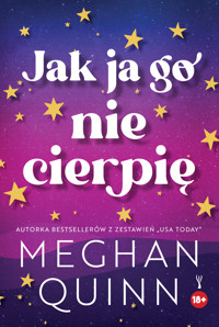 Jak ja go nie cierpię - Meghan Quinn - ebook + książka