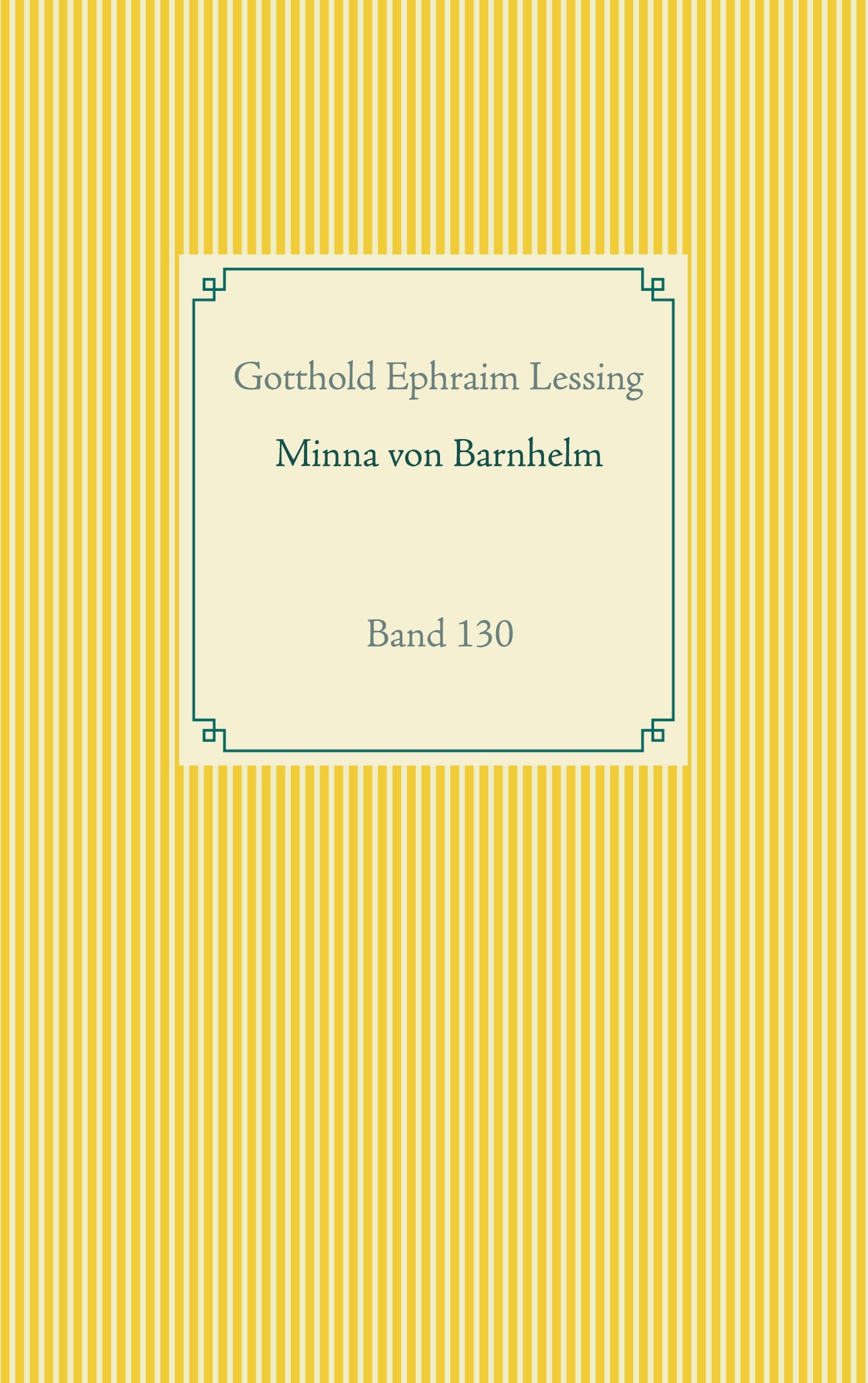 Minna von Barnhelm oder das Soldatenglück