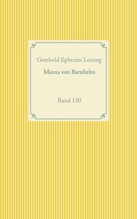 Minna von Barnhelm oder das Soldatenglück - Gotthold Ephraim Lessing - ebook