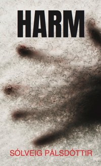 Harm - Sólveig Pálsdóttir - ebook