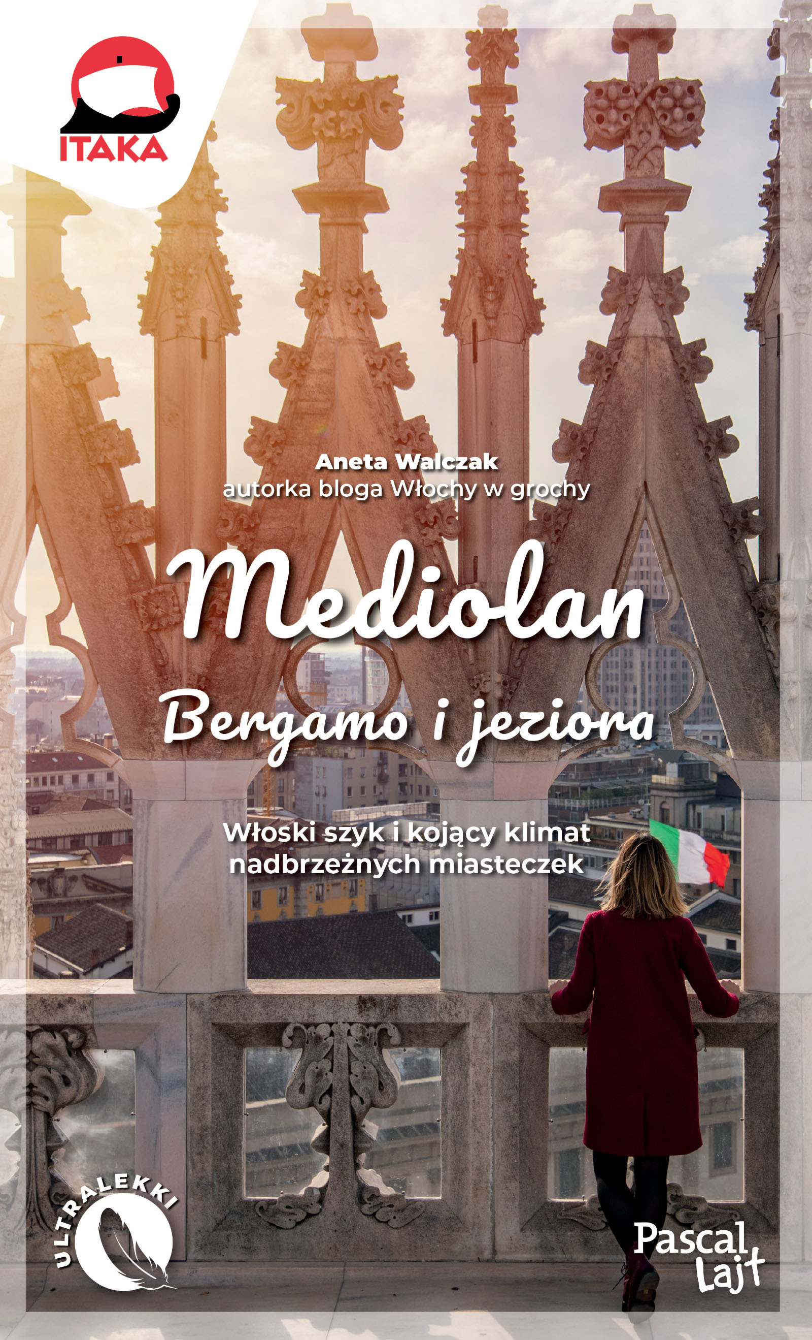 Mediolan, Bergamo i jeziora (Pascal Lajt) - Aneta Walczak - książka