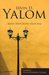 Kiedy Nietzsche szlochał - Yalom Irvin D. - książka