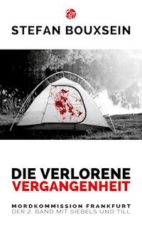 Die verlorene Vergangenheit - Bouxsein Stefan - ebook
