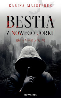 Bestia z Nowego Jorku - Majsterek Karina - ebook + książka