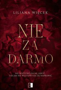 Nie za darmo - Liliana Więcek  - ebook + audiobook + książka