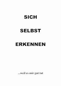 Sich selbst erkennen - Bernd Kant - ebook