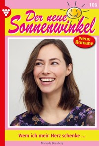 Wem ich mein Herz schenke ... - Michaela Dornberg - ebook