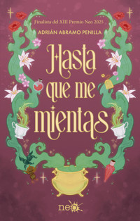 Hasta que me mientas - Adrián Abramo - ebook