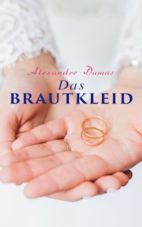 Das Brautkleid - Alexandre Dumas - ebook