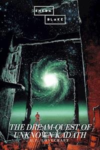 The Dream-Quest of Unknown Kadath - H.P. Lovecraft - ebook