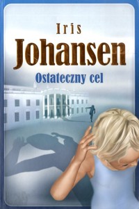 Ostateczny cel - Johansen Iris - ebook