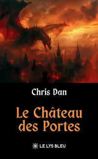 Le Château des Portes - Chris Dan - ebook