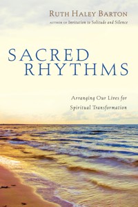 Sacred Rhythms - Ruth Haley Barton - ebook