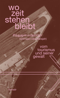 wo zeit stehen bleibt - sinthujan varatharajah - ebook