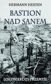 Bastion nad Sanem - Herman Heiden - książka