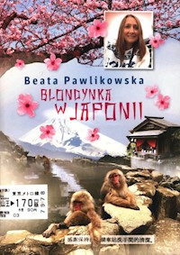 Blondynka w Japonii - Beata Pawlikowska - ebook + audiobook + książka