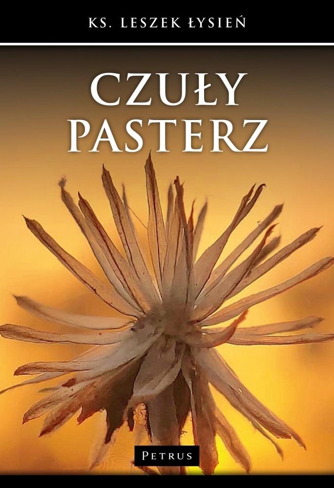 Czuły pasterz - Leszek Łysień - książka