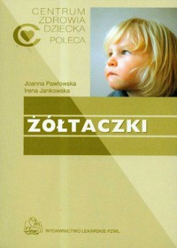 Żółtaczki - Pawłowska Joanna, Jankowska Irena - książka
