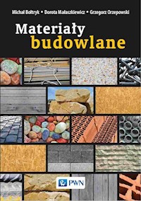 Materiały budowlane - Bołtryk Michał, Małaszkiewicz Dorota, Orzepowski Grzegorz - książka