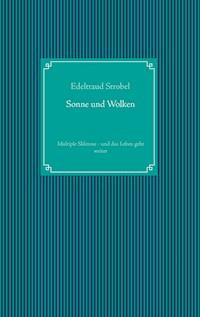 Sonne und Wolken - Edeltraud Strobel - ebook