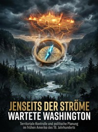 Jenseits der Ströme wartete Washington - Kian Tate - ebook