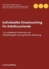 Individuelles Einzelcoaching für Arbeitssuchende - Sabine Mertel - ebook