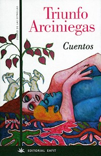 Cuentos - Triunfo Arciniegas - ebook