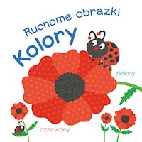 Ruchome obrazki Kolory -  - książka