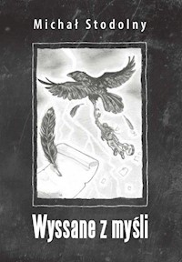 Wyssane z myśli - Stodolny Michał - książka