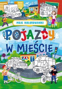 Moje kolorowanki Pojazdy w mieście - Opracowanie Zbiorowe - książka