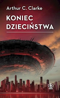 Koniec dzieciństwa - Clarke Arthur C. - książka