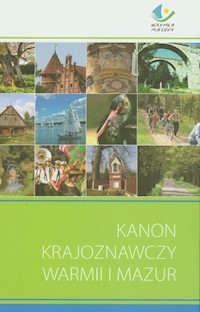 Kanon krajoznawczy Warmii i Mazur -  - książka