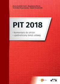 PIT 2018 komentarz do zmian - - książka
