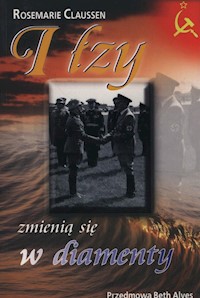 I łzy zmienią się w diamenty - Claussen Rosemarie - książka