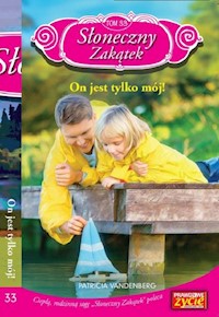 Słoneczny zakątek Tom 33 On jest tylko mój! -  - książka