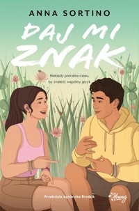 Daj mi znak - Sortino Anna - ebook + książka