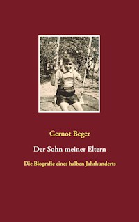 Der Sohn meiner Eltern - Gernot Beger - ebook