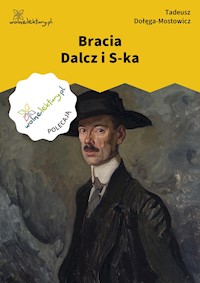 Bracia Dalcz i S-ka - Tadeusz Dołęga-Mostowicz - ebook + audiobook + książka