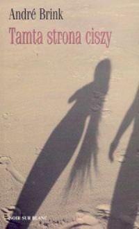 Tamta strona ciszy - André Brink - ebook