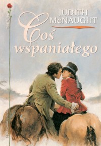 Coś wspaniałego - Judith McNaught - ebook