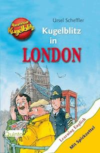 Kommissar Kugelblitz - Kugelblitz in London - Ursel Scheffler - ebook
