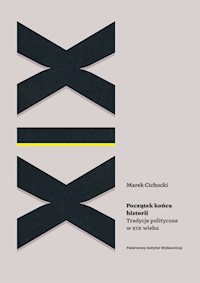 Początek końca historii - Cichocki Marek - książka