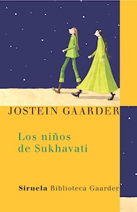 Los niños de Sukhavati - Jostein Gaarder - ebook