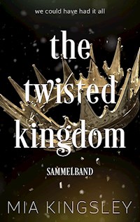 The Twisted Kingdom - Mia Kingsley - ebook