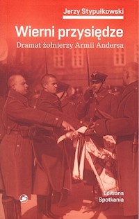 Wierni przysiędze - Stypułkowski Jerzy - książka