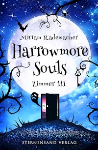 Harrowmore Souls (Band 1): Zimmer 111 - Miriam Rademacher - ebook